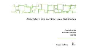 Abécédaire des architectures distribuées, Cécile Méadel