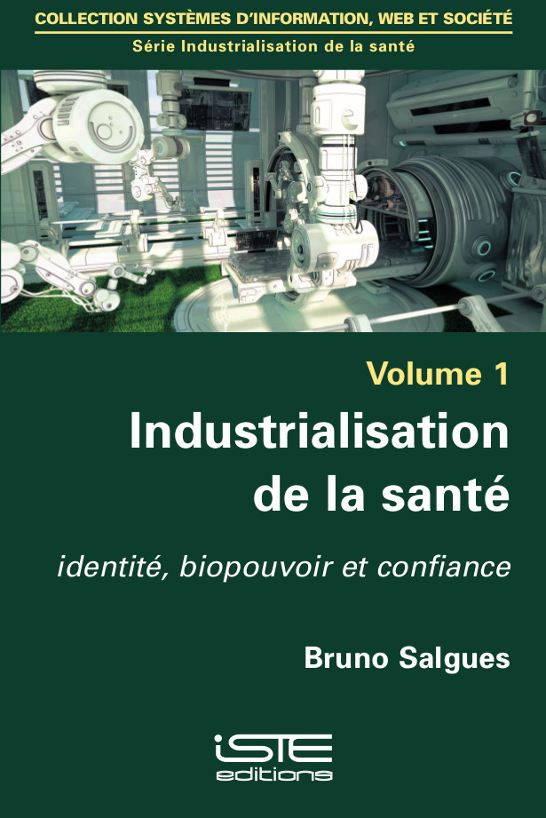 Industrialisation de la santé, Bruno Salgues