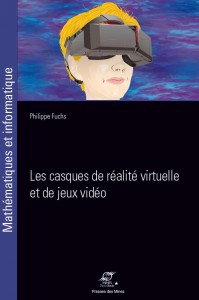 Presses des Mines, Les casques de réalité virtuelle