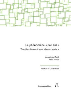 Antonio Casilli, pro ana, i3, Presses des mines, anorexie