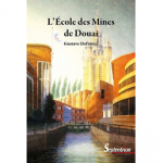 Mines de Douai, Gustave Defrance, Presses universitaires du Septentrion