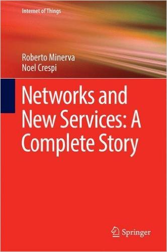 Noël Crespi, Networks and New Services, Internet of Things
