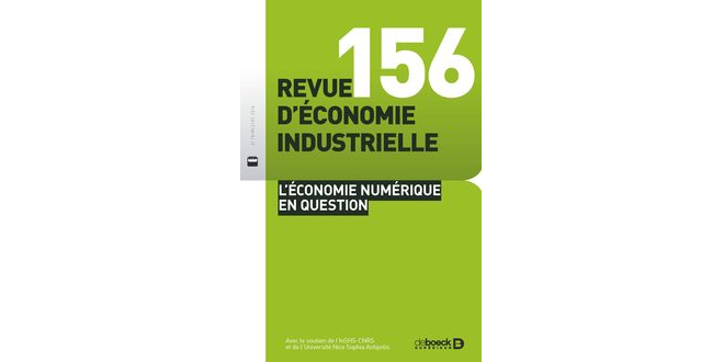 Revue Évonomie Industrielle, Marc Bourreau, Maya Bacache, Virginie Lethiais, Nicolas Jullien, Numérique