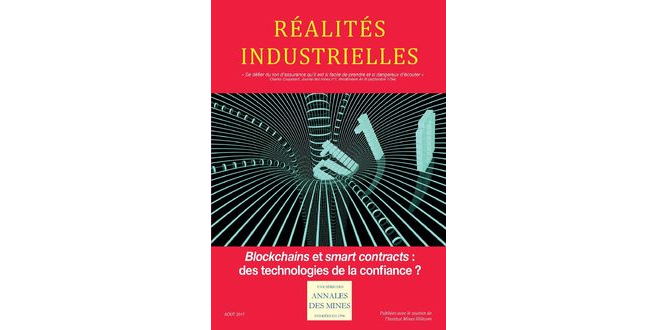 Blockchains, smart contracts, Annales des Mines, Réalités industrielles